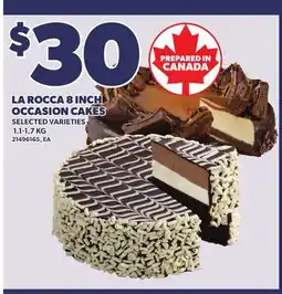Loblaws LA ROCCA 8 INCH OCCASION CAKES, 1.1-1.7 KG offer