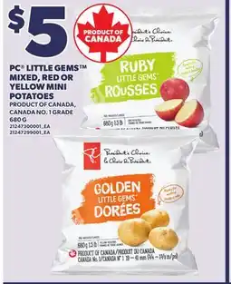 Loblaws PC LITTLE GEMS MIXED, RED OR YELLOW MINI POTATOES, 680 G offer