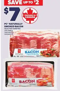 Loblaws PC NATURALLY SMOKED BACON, 375/500 G offer