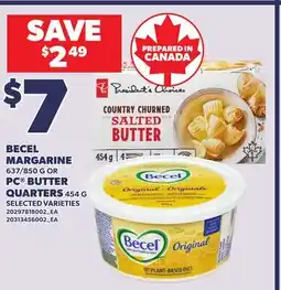 Loblaws BECEL MARGARINE 637/850 G OR PC BUTTER QUARTERS 454 G offer
