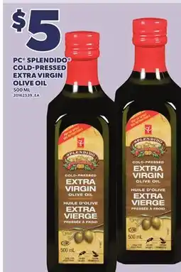 Loblaws PC SPLENDIDO COLD-PRESSED EXTRA VIRGIN OLIVE OIL, 500 ML offer