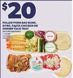 Loblaws PULLED PORK BAO BUNS, GYRO, FAJITA CHICKEN OR SHRIMP TACO TRAY, 1-1.15 KG offer