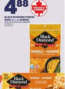 Loblaws BLACK DIAMOND CHEESE BARS, 400 G OR SHREDS 300-320 G offer