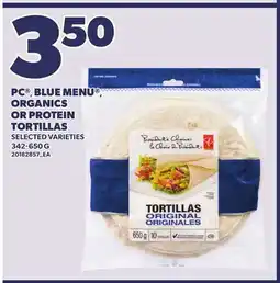 Loblaws PC , BLUE MENU ORGANICS OR PROTEIN TORTILLAS, 342-650 G offer