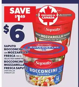 Independent Grocer SAPUTO BOCCONCINI 200 G OR MOZZARELLA FRESCA 190 G offer