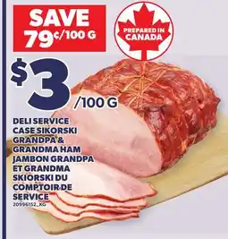 Independent Grocer DELI SERVICE CASE SIKORSKI GRANDPA & GRANDMA HAM offer