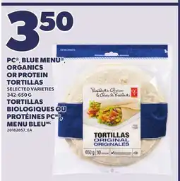Independent Grocer PC , BLUE MENU ORGANICS OR PROTEIN TORTILLAS 342-650 G offer