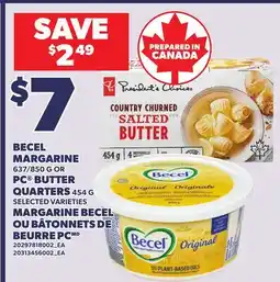 Independent Grocer BECEL MARGARINE 637/850 G OR PC BUTTER QUARTERS 454 G offer