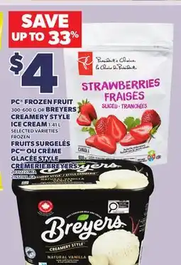 Independent Grocer PC FROZEN FRUIT 300-600 G OR BREYERS CREAMERY STYLE ICE CREAM 1.41 L offer