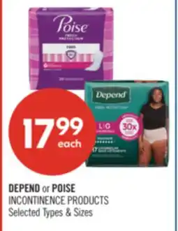 Shoppers Drug Mart DEPEND OR POISE Incontinence Products offer