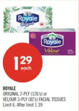 Shoppers Drug Mart ROYALE ORIGINAL 2-PLY (126's) or VELOUR 3-PLY (82's) FACIAL TISSUES offer