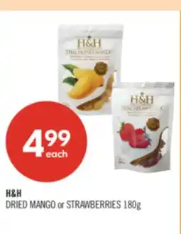 Shoppers Drug Mart H&H DRIED MANGO or STRAWBERRIES offer