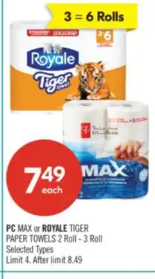 Shoppers Drug Mart PC MAX or ROYALE TIGER PAPER TOWELS 2 Roll - 3 Roll offer