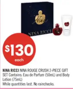 Shoppers Drug Mart NINA RICCI NINA ROUGE CRUSH 2-PIECE GIFT SET Contains: Eau de Parfum (50mL) and Body Lotion (75mL) offer