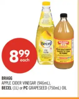 Shoppers Drug Mart BRAGG APPLE CIDER VINEGAR (946mL), BECEL (1L) or PC GRAPESEED (750mL) OIL offer