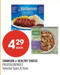 Shoppers Drug Mart SWANSON or HEALTHY CHOICE FROZEN ENTREES offer