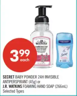 Shoppers Drug Mart SECRET BABY POWDER 24H INVISIBLE ANTIPERSPIRANT (45g) or J.R. WATKINS FOAMING HAND SOAP (266mL) offer