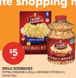Shoppers Drug Mart ORVILLE REDENBACHER POPPING CORN KERNELS (850g) or MICROWAVE POPCORN (6's) offer