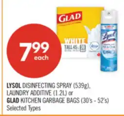 Shoppers Drug Mart LYSOL DISINFECTING SPRAY (539g), LAUNDRY ADDITIVE (1.2L) or GLAD KITCHEN GARBAGE BAGS (30's - 52's) offer