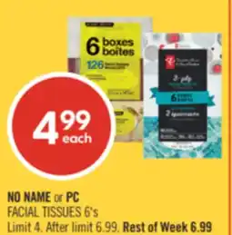 Shoppers Drug Mart NO NAME or PC FACIAL TISSUES 6's offer