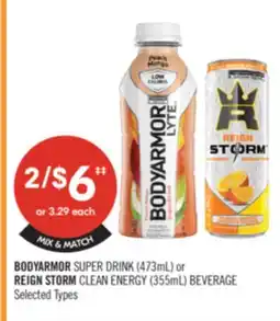 Shoppers Drug Mart BODYARMOR SUPER DRINK (473mL) or REIGN STORM CLEAN ENERGY (355mL) BEVERAGE offer