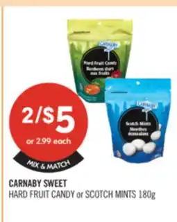 Shoppers Drug Mart CARNABY SWEET HARD FRUIT or SCOTCH MINTS 180g offer