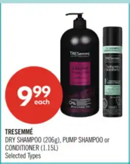 Shoppers Drug Mart TRESEMMÉ DRY SHAMPOO (206g), PUMP SHAMPOO or CONDITIONER (1.15L) offer