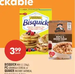 Shoppers Drug Mart BISQUICK MIX (1.13kg), PC GRANOLA CEREAL or QUAKER INSTANT OATMEAL offer