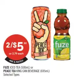 Shoppers Drug Mart FUZE ICED TEA (500mL) or PEACE TEA KING CAN BEVERAGE (695mL) offer
