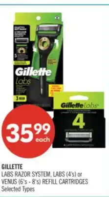 Shoppers Drug Mart GILLETTE LABS RAZOR SYSTEM, LABS (4's) or VENUS (6's - 8's) REFILL CARTRIDGES offer