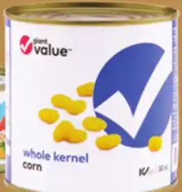 Giant Tiger Giant Value canned vegetables offer