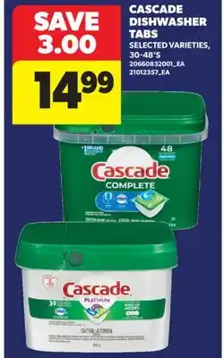 Real Canadian Superstore CASCADE DISHWASHER TABS, 30-48' S offer