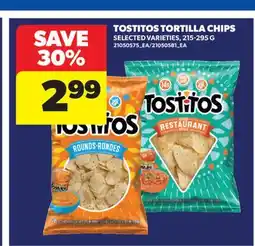 Real Canadian Superstore TOSTITOS TORTILLA CHIPS, 215-295 G offer