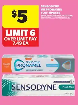 Real Canadian Superstore SENSODYNE OR PRONAMEL TOOTHPASTE offer