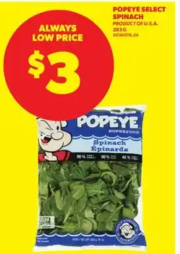 Real Canadian Superstore POPEYE SELECT SPINACH, 283 G offer