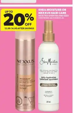 Real Canadian Superstore SHEA MOISTURE OR NEXXUS HAIR CARE offer