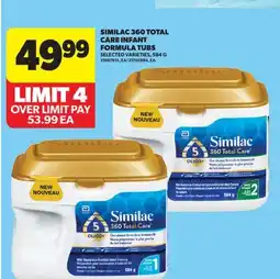 Real Canadian Superstore SIMILAC 360 TOTAL CARE INFANT FORMULA TUBS offer