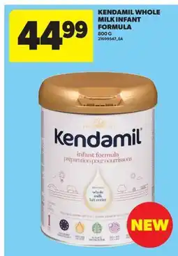 Real Canadian Superstore KENDAMIL WHOLE MILK INFANT FORMULA, 800 G offer