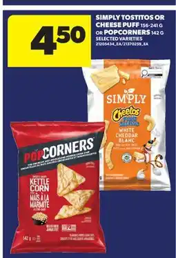 Real Canadian Superstore SIMPLY TOSTITOS OR CHEESE PUFF 156-241 G OR POPCORNERS 142 G offer