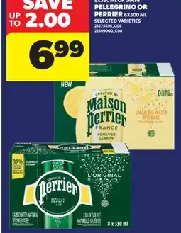 Real Canadian Superstore MAISON PERRIER, 8X330 ML OR SAN PELLEGRINO OR PERRIER, 6X500 ML offer