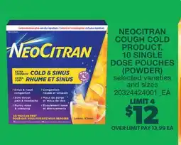 Real Canadian Superstore NEOCITRAN COUGH COLD PRODUCT, 10 SINGLE DOSE POUCHES (POWDER) offer