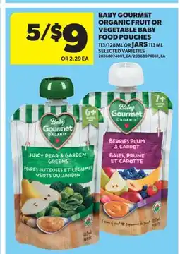 Real Canadian Superstore BABY GOURMET ORGANIC FRUIT OR VEGETABLE BABY FOOD POUCHES 113/128 ML OR JARS 113 ML offer