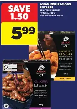 Real Canadian Superstore ASIAN INSPIRATIONS ENTRÉES, 400 G offer