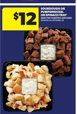 Real Canadian Superstore SOURDOUGH OR PUMPERNICKEL OR SPINACH TRAY offer