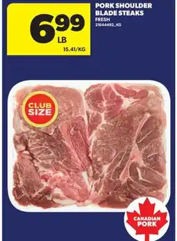 Real Canadian Superstore PORK SHOULDER BLADE STEAKS offer
