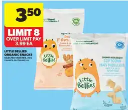 Real Canadian Superstore LITTLE BELLIES ORGANIC SNACKS offer