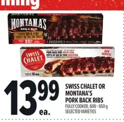 Metro SWISS CHALET OR MONTANA'S PORK BACK RIBS offer