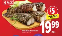 Metro 4 PACK ROCK LOBSTER TAIL VALUE PACK offer