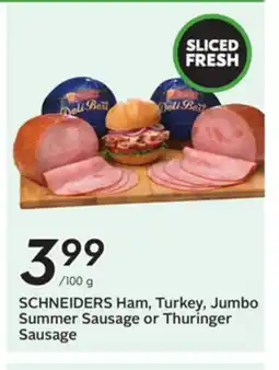 Sobeys SCHNEIDERS Ham, Turkey, Jumbo Summer Sausage or Thuringer Sausage offer