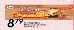 Sobeys FINO FINE FOODS Margherita Mediterranean Flatbread offer